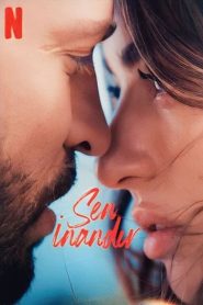 Sen İnandır (2023) Yerli Film izle