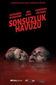 Sonsuzluk Havuzu (2023) Türkçe Dublaj izle