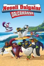 Neşeli Dalgalar 2: Dalgamanya (2017) Türkçe Dublaj izle