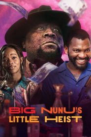 Koca Nunu’nun Küçük Soygunu (2023) Türkçe Dublaj izle