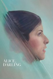 Alice, Sevgilim (2022) Türkçe Dublaj izle