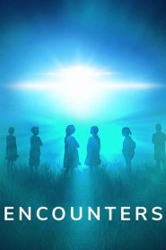 Encounters (Türkçe Dublaj)