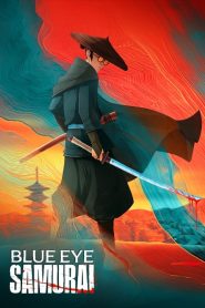 BLUE EYE SAMURAI (Anime)