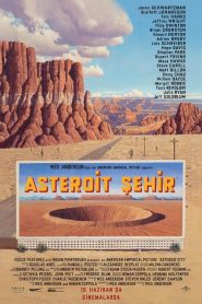 Asteroit Şehir (2023) Türkçe Dublaj izle