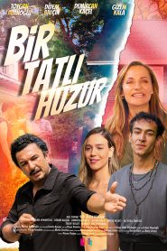 Bir Tatlı Huzur (2022) Yerli Film izle