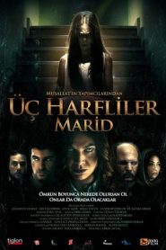 Üç Harfliler: Marid (2010) Yerli Film izle