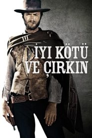 İyi, Kötü ve Çirkin (1966) izle