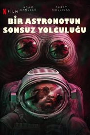 Bir Astronotun Sonsuz Yolculuğu (2024) izle