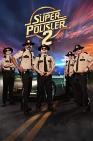 Süper Polisler 2 (2018) Türkçe Dublaj izle