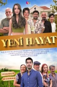 Yeni Hayat (2024) Yerli Film izle