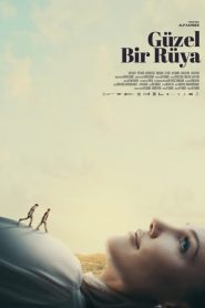 Güzel Bir Rüya (2022) Yerli Film izle