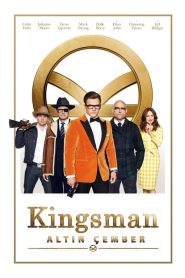 Kingsman 2: Altın Çember (2017) Türkçe Dublaj izle