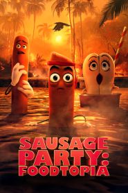 Sausage Party: Foodtopia (Türkçe Dublaj)