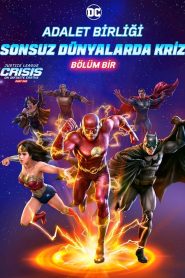 Adalet Birliği: Sonsuz Dünyalarda Kriz Bölüm Bir (2024) Türkçe Dublaj izle