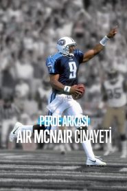 Perde Arkası: Air McNair Cinayeti (2024) Türkçe Dublaj izle