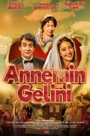 Annemin Gelini (2022) Yerli Film izle