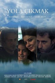 Yola Çıkmak (2015) Yerli Film izle