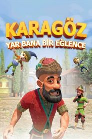 Karagöz: Yâr Bana Bir Eğlence (2022) Yerli Film izle