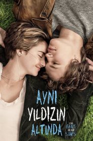 Aynı Yıldızın Altında (2014) Türkçe Dublaj izle