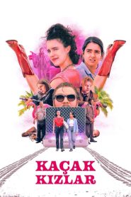 Kaçak Kızlar (2024) Türkçe Dublaj izle