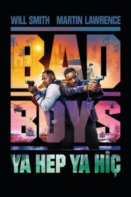 Bad Boys: Ya Hep Ya Hiç (2024) Türkçe Dublaj izle