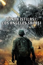 Dünya İstilası: Los Angeles Savaşı (2011) izle