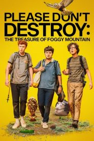 Please Don’t Destroy: The Treasure of Foggy Mountain (2023) Türkçe Dublaj izle