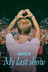 Avicii – Son Konserim (2024) Türkçe Dublaj izle