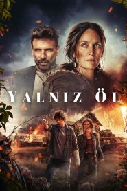 Yalnız Öl (2024) Türkçe Dublaj izle