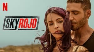 Sky Rojo 1. Sezon 7. Bölüm izle