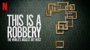 This is a Robbery: The World’s Biggest Art Heist 1. Sezon 2. Bölüm (Türkçe Dublaj) izle