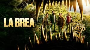 La Brea 3. Sezon 1. Bölüm (Türkçe Dublaj) izle