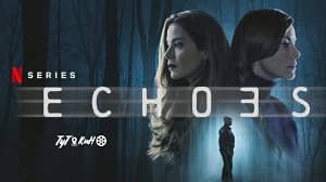 Echoes 1. Sezon 5. Bölüm izle