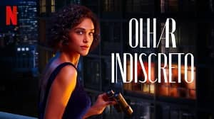 Olhar Indiscreto 1. Sezon 7. Bölüm izle