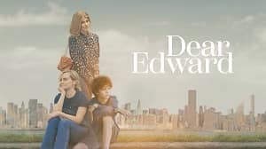 Dear Edward 1. Sezon 5. Bölüm izle