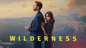 Wilderness 2023 1. Sezon 5. Bölüm (Türkçe Dublaj) izle