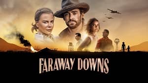 Faraway Downs 1. Sezon 5. Bölüm (Türkçe Dublaj) izle