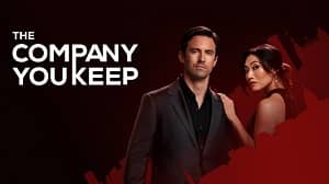 The Company You Keep 1. Sezon 4. Bölüm izle