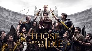 Those About to Die 1. Sezon 9. Bölüm (Türkçe Dublaj) izle