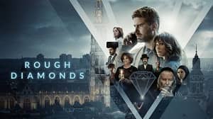 Rough Diamonds 1. Sezon 3. Bölüm izle