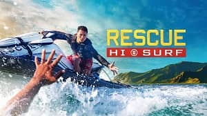 Rescue: HI-Surf 1. Sezon 9. Bölüm izle