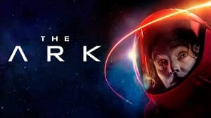 The Ark 1. Sezon 3. Bölüm izle