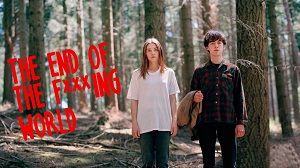 The End of the F***ing World 2. Sezon 1. Bölüm izle