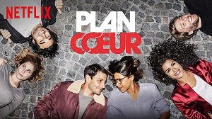 Plan Coeur 1. Sezon 7. Bölüm (Türkçe Dublaj) izle