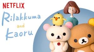 Rilakkuma and Kaoru 1. Sezon 4. Bölüm izle