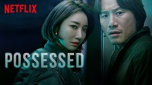 Possessed 1. Sezon 10. Bölüm (Asya Dizi) izle