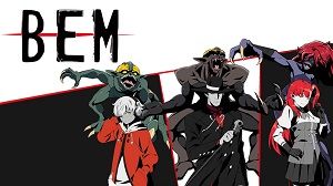 BEM 1. Sezon 2. Bölüm (Anime) izle