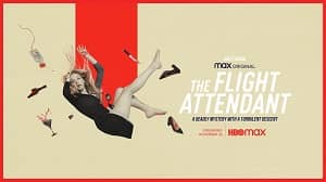 The Flight Attendant 1. Sezon 7. Bölüm izle