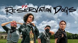 Reservation Dogs 2. Sezon 1. Bölüm izle